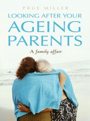 cover image of Looking After Your Ageing Parents